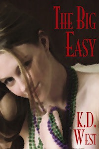 The Big Easy by K.D. West